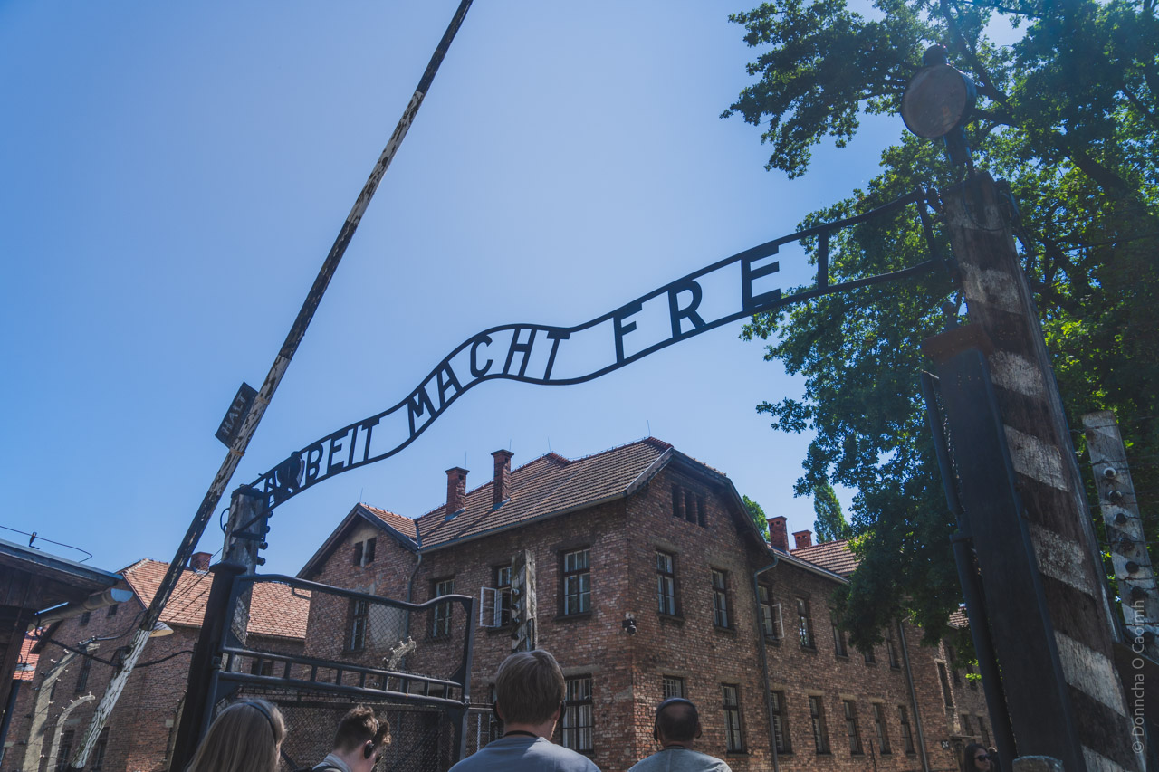 The infamous gates to Auschwitz that says, "Arbeit Macht Frei".